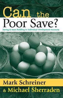Can the Poor Save? by Michael Sherraden