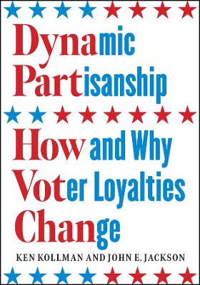 Dynamic Partisanship: How and Why Voter Loyalties Change book