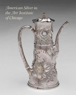 American Silver in the Art Institute of Chicago book