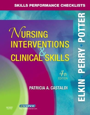 Skills Performance Checklists for Nursing Interventions & Clinical Skills book