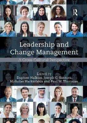 Leadership and Change Management: A Cross-Cultural Perspective by Daphne Halkias