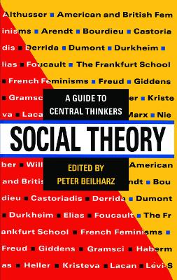 Social Theory: A guide to central thinkers book