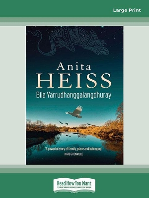 Bila Yarrudhanggalangdhuray: River of Dreams book