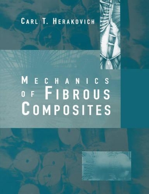 Mechanics of Fibrous Composites book