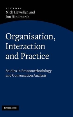 Organisation, Interaction and Practice book
