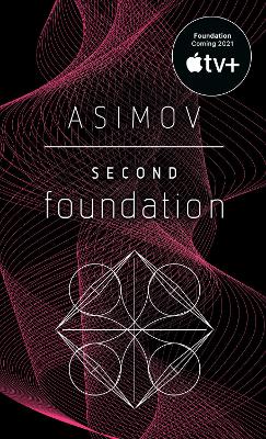 Foundation Series: #3 Second Foundation by Isaac Asimov