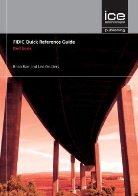 FIDIC Quick Reference Guide: Red Book book