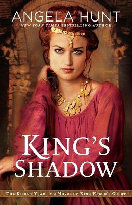 King`s Shadow – A Novel of King Herod`s Court book