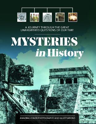 Mysteries in History: A Journey Through the Great Unanswered Questions of Our Time book