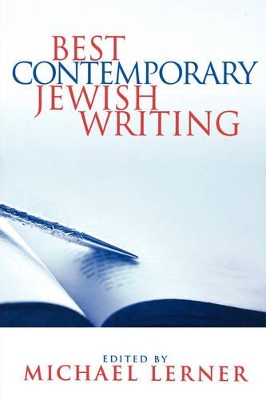 Best Contemporary Jewish Writing by Michael Lerner