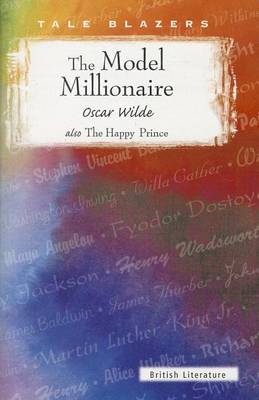 Model Millionaire, Also the Happy Prince by Oscar Wilde
