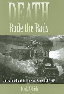 Death Rode the Rails by Mark Aldrich