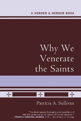 Why We Venerate the Saints book