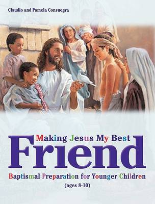 Making Jesus My Best Friend book