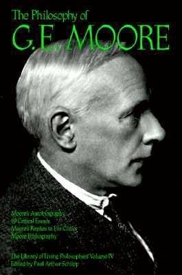 Philosophy of G. E. Moore, Volume 4 by G.E. Moore