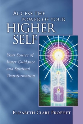 Access the Power of Your Higher Self book