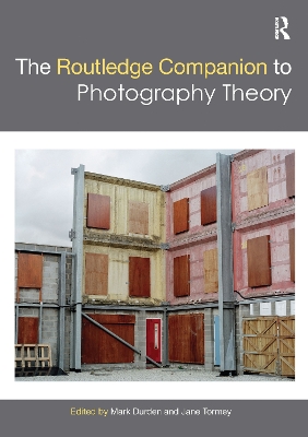 The Routledge Companion to Photography Theory book