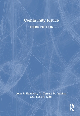 Community Justice by John R. Hamilton Jr.