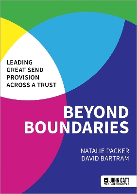 Beyond Boundaries: Leading Great SEND Provision across a Trust book