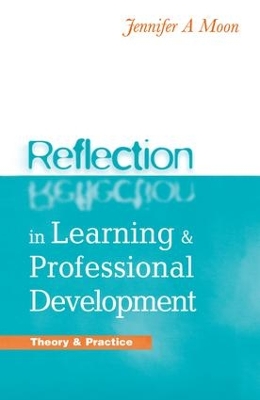 Reflection in Learning and Professional Development book