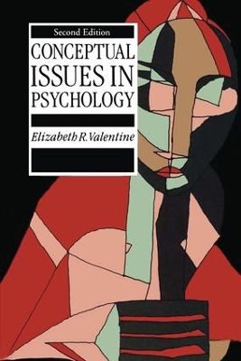 Conceptual Issues in Psychology by Elizabeth R. Valentine