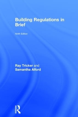 Building Regulations in Brief by Ray Tricker