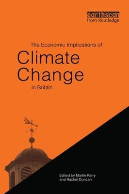 Economic Implications of Climate Change in Britain by Martin Parry