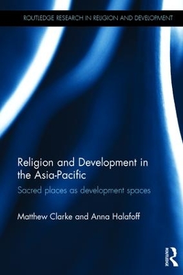 Religion and Development in the Asia-Pacific by Matthew Clarke