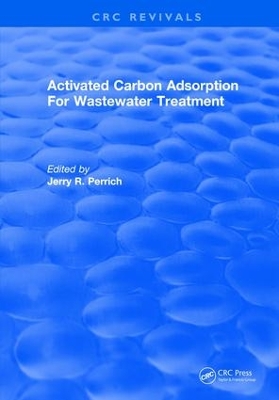 Activated Carbon Adsorption For Wastewater Treatment book