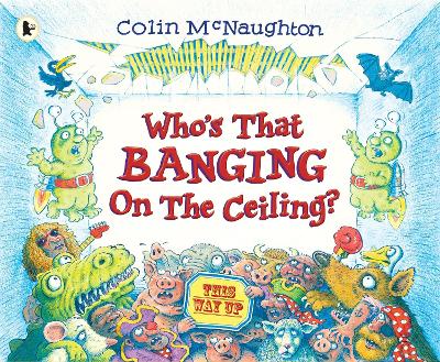 Who's That Banging on the Ceiling? book