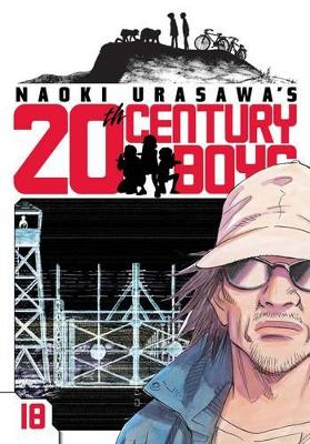 Naoki Urasawa's 20th Century Boys, Vol. 18 by Naoki Urasawa