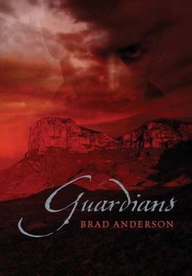 Guardians by Brad Anderson