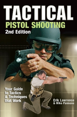 Tactical Pistol Shooting book