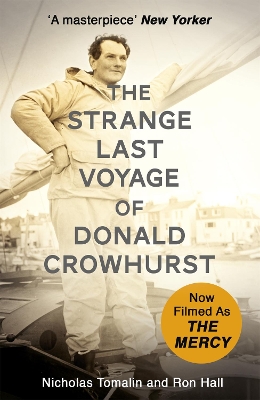 Strange Last Voyage of Donald Crowhurst by Nicholas Tomalin