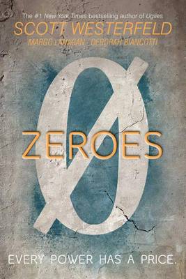 Zeroes by Margo Lanagan