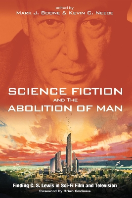 Science Fiction and the Abolition of Man book