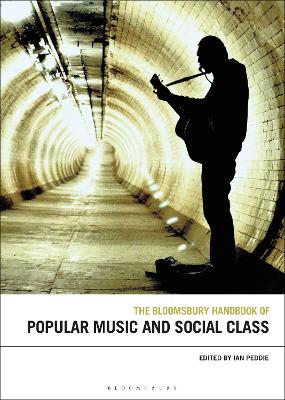 The Bloomsbury Handbook of Popular Music and Social Class book