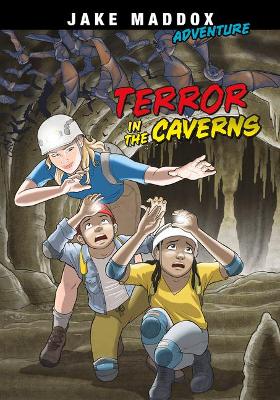 Terror in the Caverns by Jake Maddox