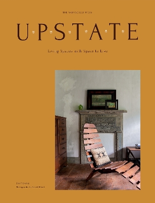 Upstate: Living Spaces with Space to Live book