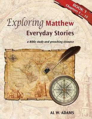 Exploring Matthew, Book 1: Everyday Stories book