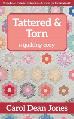 Tattered & Torn: A Quilting Cozy book