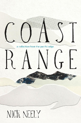 Coast Range by Nick Neely