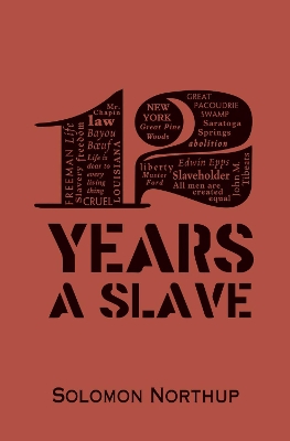 12 Years A Slave by Solomon Northup