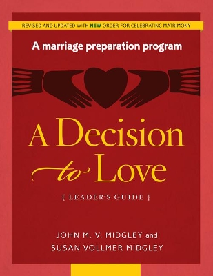 Decision to Love Leader's Guide (Revised W/New Rights) book