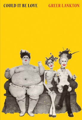 Greer Lankton: Could It Be Love book