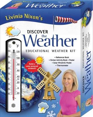 Livinia Nixon's Discover the Weather Kit book