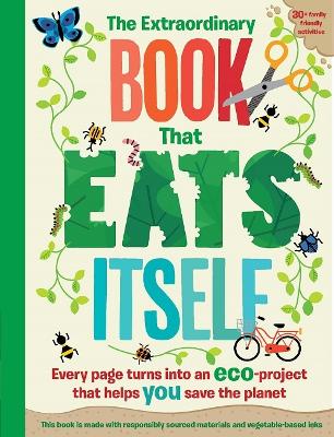 The Extraordinary Book that Eats Itself by Susan Hayes