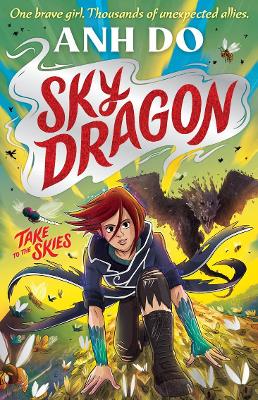 Skydragon: #1 Take to the Skies by Anh Do