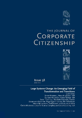 Large Systems Change: An Emerging Field of Transformation and Transitions: A Special Theme Issue of The Journal of Corporate Citizenship (Issue 58) book