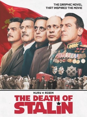 The Death of Stalin Movie Edition by Fabien Nury